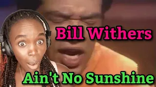 African Girl First Time Hearing Bill Withers - Ain't No Sunshine | REACTION