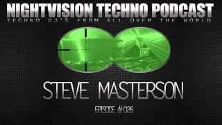 Steve Masterson [DE] - NightVision Techno PODCAST 26 pt.2