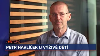 ON TOPIC: Petr Havlíček o pravidlech výživy dětí, která platí i pro dospělé