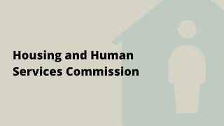 Housing and Human Services Commission - Feb. 24, 2021