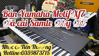 Bán Yamaha Chuyên Tiếng Motif XF7 full Samle .☎️:0359873715 Thưởng Võ