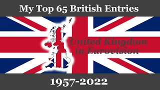 My Top 65 entries from United Kingdom in Eurovision (1957-2022)