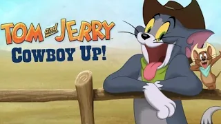 Tom and Jerry - Cowboy Up!