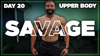 55 Minute Upper Body Workout | SAVAGE - Day 20