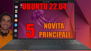 🐧 TOP 5 NOVITÀ in UBUNTU 22.04 (versione 2022)