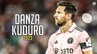 Lionel Messi - Danza Kuduro [Don Omar ft.Lucenzo] Insane Talent Skills & Goals 2023 HD