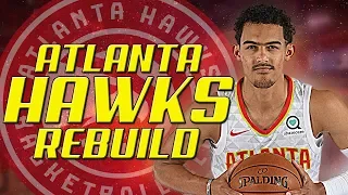 Rebuilding the Atlanta Hawks 2019! Trae Young Dynasty Era! NBA 2K19 My League