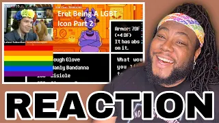 Eret being a LGBT icon part 2 | JOEY SINGS REACTS