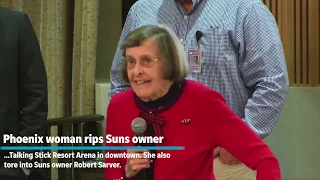 Watch a Phoenix Woman Tear into Phoenix City Council, Suns Owner Over Arena Proposal