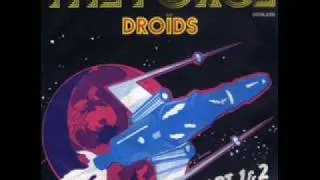 THE DROIDS - The Force Part I (vinyl sound)