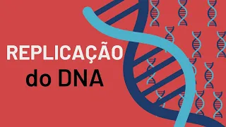 Processo de Replicação do DNA - Principais Enzimas