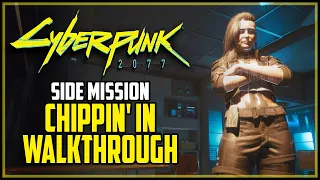 Cyberpunk 2077 Chippin' In Side Job (Rogue Quest Line)