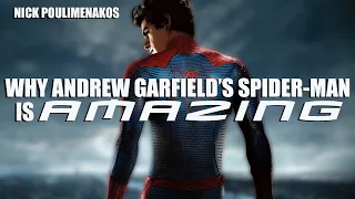 Why Andrew Garfield's SPIDER-MAN is AMAZING (Video Essay)