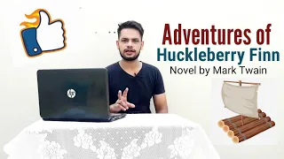 Adventures of Huckleberry Finn : Novel by Mark Twain in Hindi summary Explanation and full analysis