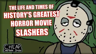 The Life of Jason Voorhees | The Cheap Cartoon Show Ep. 46