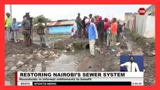 Nearly 500,000 people in informational settlements in Nairobi will access sewerage services