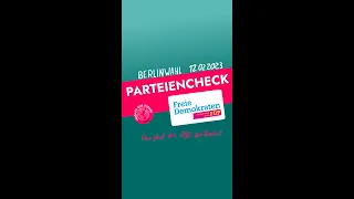 Parteiencheck der FDP zur Berlinwahl 2023