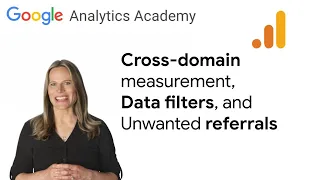 2.3 Filter data and hide unwanted referrals in Google Analytics - GA4 Analytics Academy on Skillshop