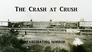 The Crash at Crush | A Short Documentary | Fascinating Horror