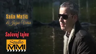 Sasa Matic i Juzni Vetar - Sacuvaj tajnu (2006)