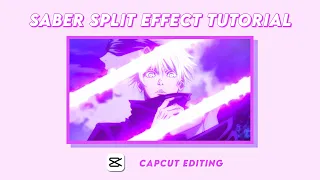 capcut saber split effect tutorial ☆ amv style edit tutorial