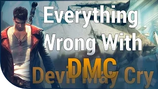 GAME SINS | Everything Wrong With DMC(Devil May Cry) In Fifteen Minutes
