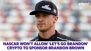 NASCAR won’t allow ‘Let’s Go Brandon’ crypto to sponsor Brandon Brown