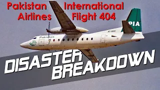 The Mystery of Flight 404 - DISASTER BREAKDOWN (Pakistan International Airlines Flight 404)