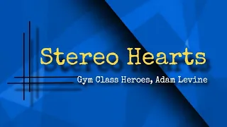 Gym Class Heroes, Adam Levine -  Stereo Hearts (feat. Adam Levine) {MUSIC}