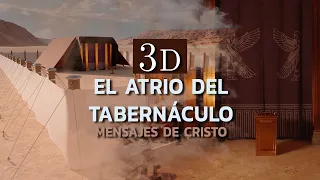 Construcción del Atrio del Tabernáculo - Animación en 3D | Mensajes de Cristo