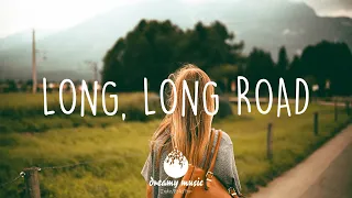 Long, Long Road - Indie, Pop, Folk Playlist | July 2021