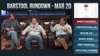 Barstool Rundown - March 20, 2017