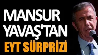 EYT Mitinginde Mansur Yavaş Sürprizi