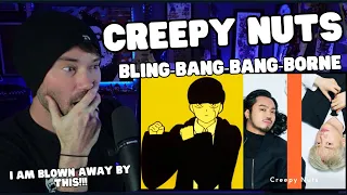 Metal Vocalist First Time Reaction - Creepy Nuts - Bling‐Bang‐Bang‐Born / THE FIRST TAKE