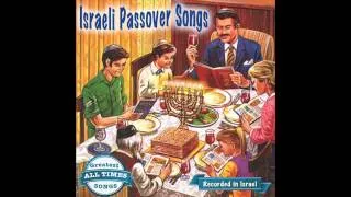 Eliyahu HaNavi (Prophet Elijah) - Israeli Passover Songs