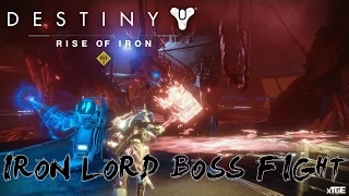 DESTINY: RISE OF IRON - IRON LORD BOSS FIGHT