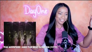 The Whispers - And The Beat Goes On (1979) *70s Dance Party* DayOne Reacts