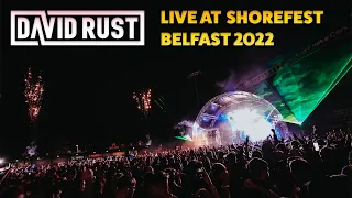 David Rust live at Shorefest, Belfast 2022 (FULL HD SET)