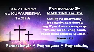 Pambungad sa Mabuting Balita - Ika-2 Linggo ng Kuwaresma, A (Mat. 17:5)