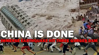 Immense Earthquake Hit Three Gorges Dam Region, China is done