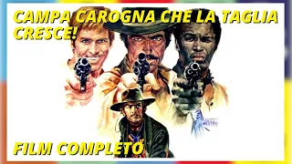 Campa carogna che la taglia cresce! | Western | Film Completo in Italiano