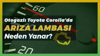 Toyota Corolla LPG de Arıza Lambası Neden Yanar  ?