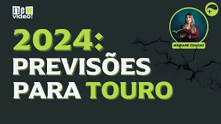 PREVISÕES 2024 - SIGNO DE TOURO e ASCENDENTE EM TOURO - "O corte final"