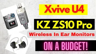 In Ear Monitor Systems for beginners - Xvive U4 wireless and KZ ZS10 Pro review!