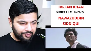 Irrfan & Nawazuddin Siddiqui in 'Bypass' (2003) Reaction & Review by ME