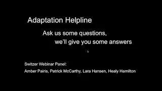 Webinar: Climate Adaptation Help Line with Switzer Fellows