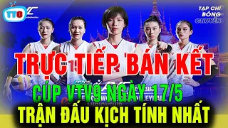 🛑Trực tiếp lịch bán kết Giải bóng chuyền VTV9 - Bình Điền: Đại chiến VTV bình điễn & LBP Ninh Bình