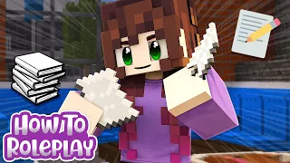 📖SCRIPT WRITING // How To Roleplay: Revised (Minecraft Roleplay Tutorial)