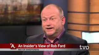 An Insider's View of Rob Ford