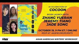 In Celebration of COCOON: Zhang Yueran, Jeremy Tiang, and Jade Song